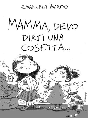 cover image of Mamma, devo dirti una cosetta...